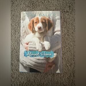 Almost home by Joan‎ Bauer